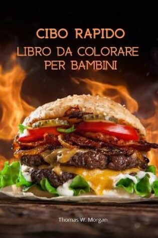 Cover of Cibo Rapido Libro da colorare per bambini