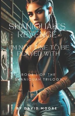 Cover of Shaniquah's Revenge