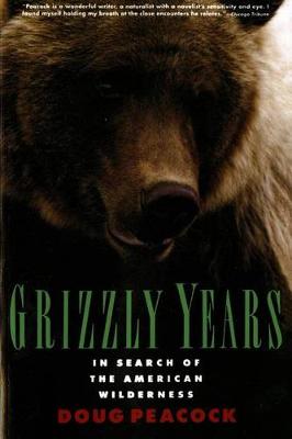 Book cover for Grizzly Years