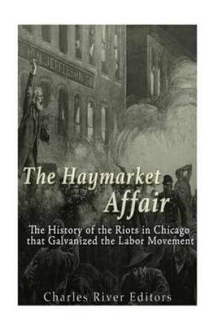 Cover of The Haymarket Affair