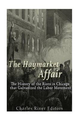 Book cover for The Haymarket Affair