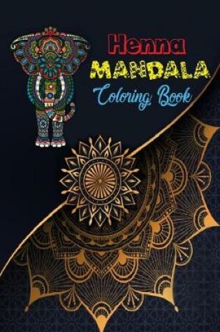 Cover of Henna Mandala Coloring Book