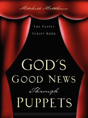 Cover of God's Good News Through Puppets