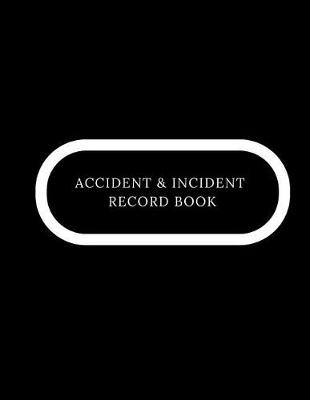 Book cover for Accident & Incident Record Book