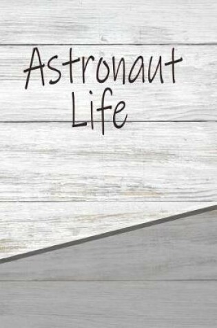 Cover of Astronaut Life