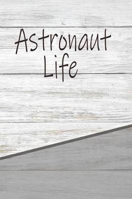 Book cover for Astronaut Life