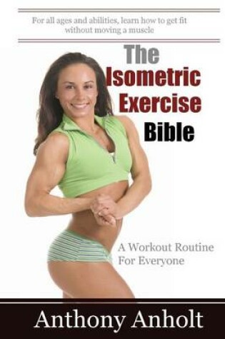 Cover of The Isometric Exercise Bible