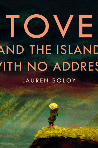 Cover of Tove and the Island with No Address