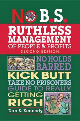 Cover of No B.S. Ruthless Management of People and Profits