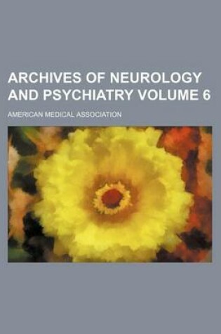 Cover of Archives of Neurology and Psychiatry Volume 6