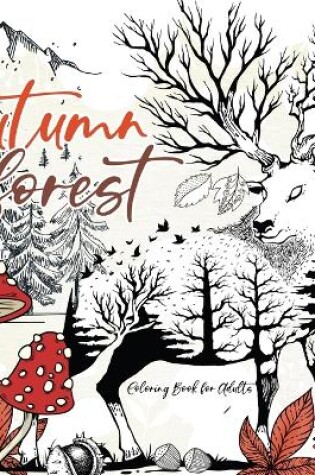 Cover of Autumn Forest Coloring Book for Adults