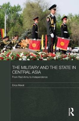 Book cover for The Military and the State in Central Asia