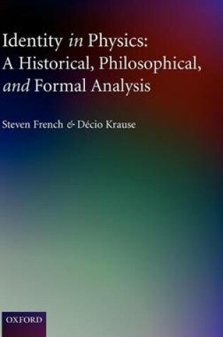 Cover of Identity in Physics: A Historical, Philosophical, and Formal Analysis