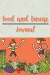 Book cover for Food and Exercise Journal