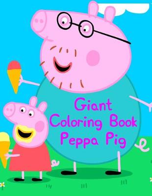 Book cover for Giant Coloring Book Peppa Pig