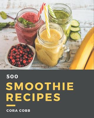 Book cover for 500 Smoothie Recipes