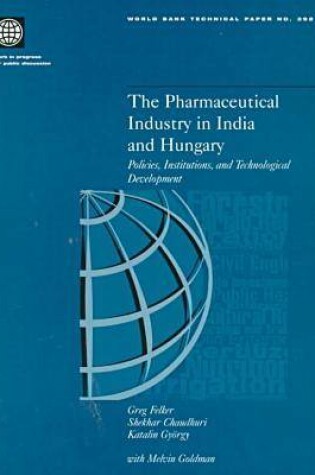 Cover of The Pharmaceutical Industry in India and Hungary