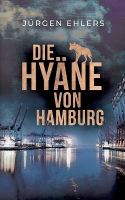 Cover of Die Hyäne von Hamburg