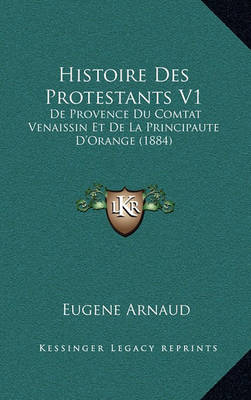 Book cover for Histoire Des Protestants V1