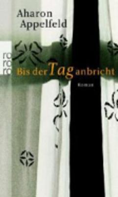 Book cover for Bis Der Tag Anbricht