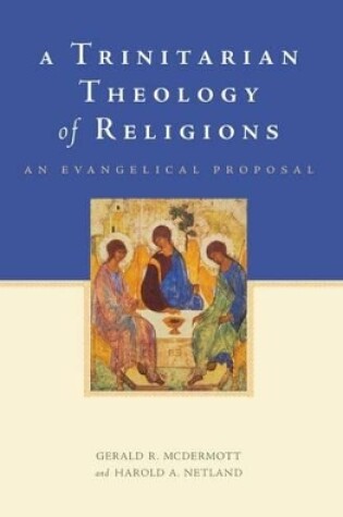 Cover of A Trinitarian Theology of Religions