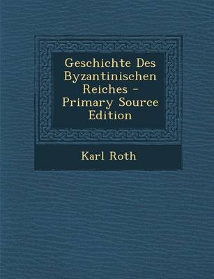 Book cover for Geschichte Des Byzantinischen Reiches