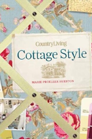 Cover of Country Living Cottage Style