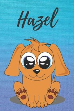 Cover of Hazel dog coloring book / notebook / journal / diary