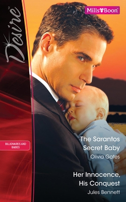 Book cover for The Sarantos Secret Baby/Her Innocence, His Conquest