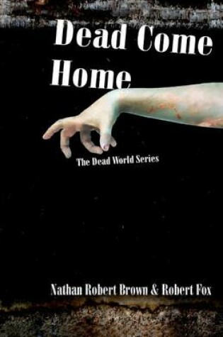 Cover of Dead Come Home