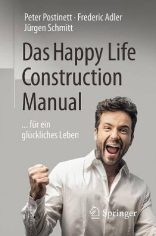 Cover of Das Happy Life Construction Manual