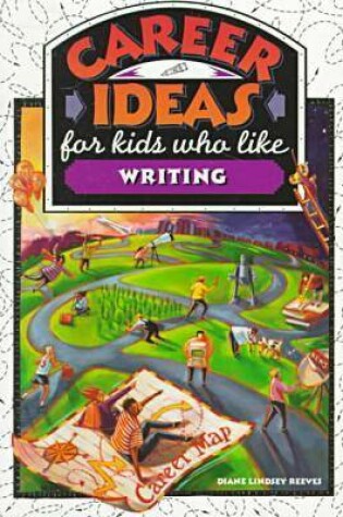 Cover of Career Ideas for Kids Who Like Writing