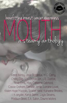 Book cover for Mouth a Steamy Anthology