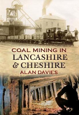 Book cover for Coal Mining in Lancashire & Cheshire