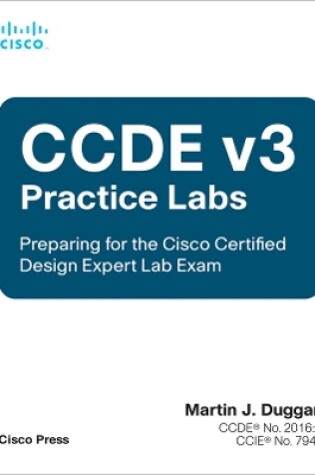 Cover of CCDE v3 Practice Labs