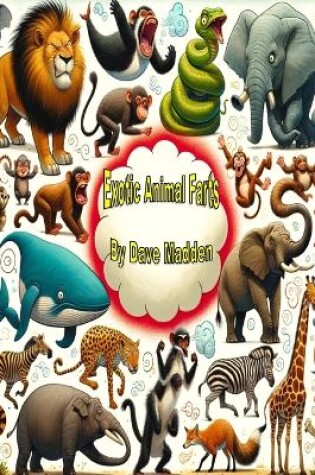 Cover of Exotic Animal Farts