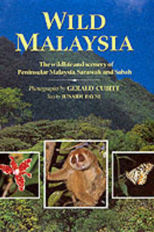 Cover of Wild Malaysia