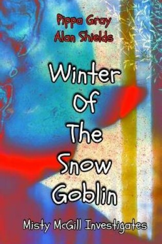 Cover of Winter of the Snow Goblin