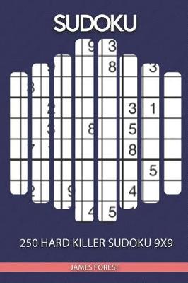 Cover of 250 Hard Killer Sudoku 9x9