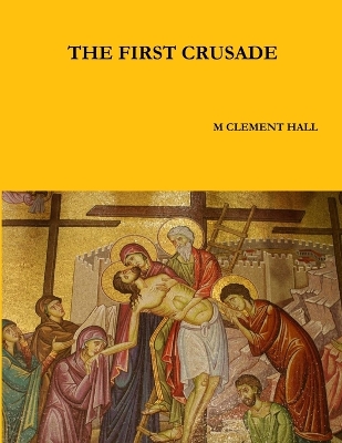 Book cover for THE First Crusade