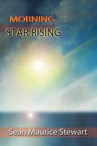 Cover of Morning Star Rising
