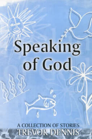 Cover of Speaking of God