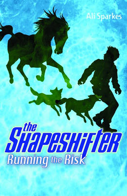Book cover for The Shapeshifter 2 Running the Risk