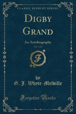 Book cover for Digby Grand, Vol. 1 of 2