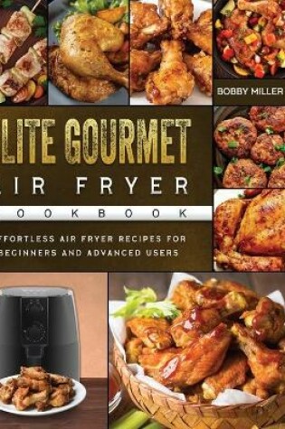 Cover of Elite Gourmet Air Fryer Cookbook