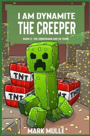 Cover of I Am Dynamite The Creeper Book 2