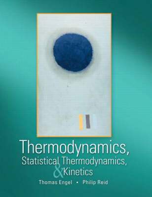 Book cover for Thermodynamics, Statistical Thermodynamics, and Kinetics