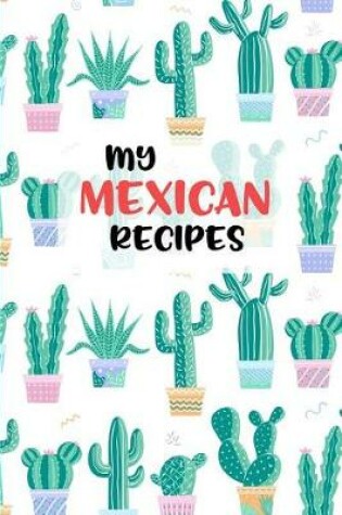 Cover of My Mexican Recipes