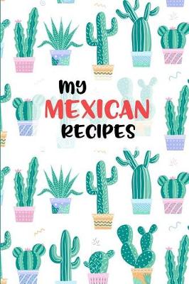 Book cover for My Mexican Recipes