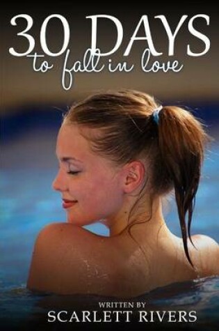 Cover of 30 Days to Fall in Love